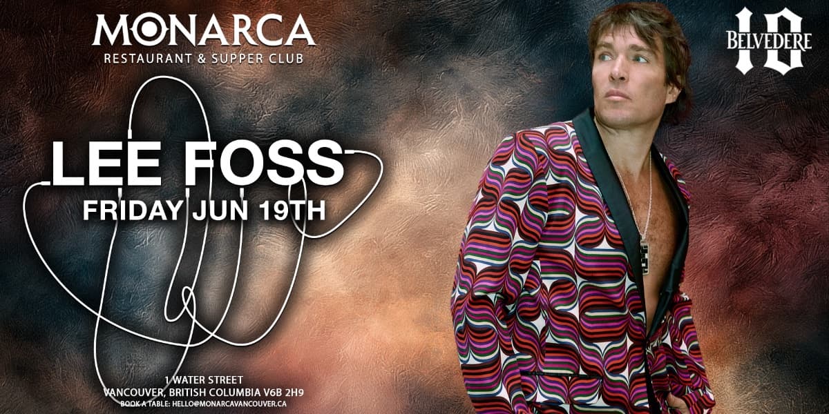 Lee Foss — Monarca Supperclub